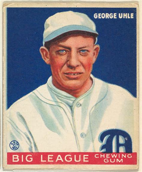 Goudey Gum Company | George Uhle, Detroit Tigers, from the Goudey Gum Company's Big League ...