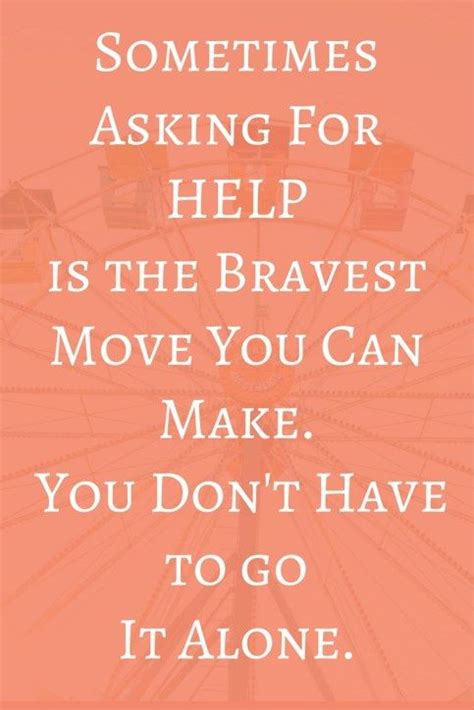 It's Okay to Ask For Help: Know When to Accept Support | Ask for help ...