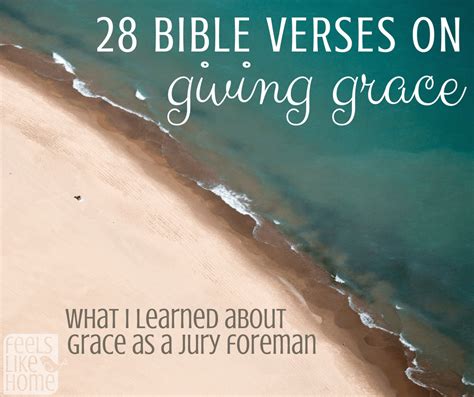 28 Bible Verses about Giving Grace to Others | Feels Like Home™