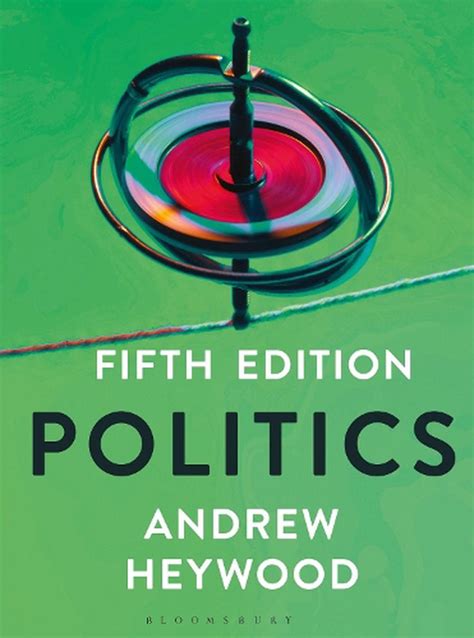 Politics, 5th Edition by Andrew Heywood, Paperback, 9781352005455 | Buy ...