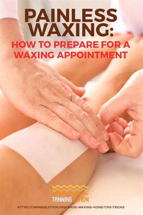 Painless Waxing: Preparing For A Waxing Appointment | Tanning Lotion | Painless waxing, Waxing ...