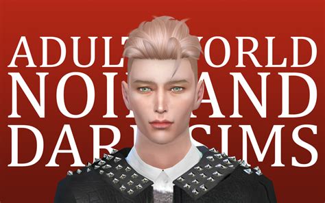 TS4 - Sim Models: Male Pornstars ~ Noir and Dark Sims: Adult World
