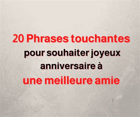 20 Phrases pour souhaiter joyeux anniversaire à une meilleure amie