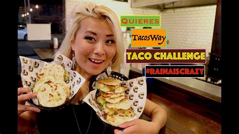 10 TacosWay Tacos Challenge | 3rd Challenge in One Day?! | RainaisCrazy - YouTube