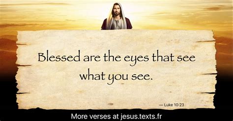 A quote from Modern Jesus: “Blessed are the eyes that see what you see.”