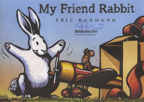 My Friend Rabbit - 1st Edition/1st Printing | Eric Rohmann | Books Tell ...