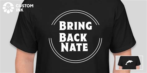 Nate/_itsnate bring back Nate fan merch Custom Ink Fundraising