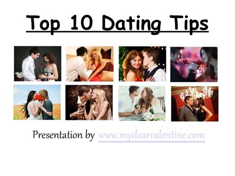 Top 10 Dating Tips