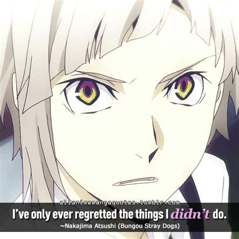 Atsushi Quotes | Bungou Stray Dogs Amino