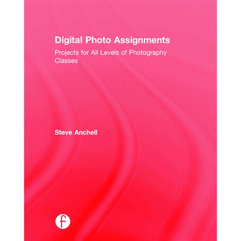 😊 Digital photography assignments. Five Self Assignments That Teach You ...