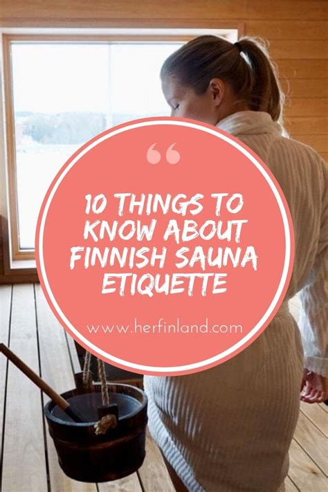 Finnish Sauna Etiquette - How to Do Sauna Like a Finn! | Finnish sauna ...