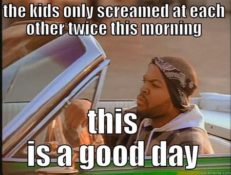 kids screaming - quickmeme