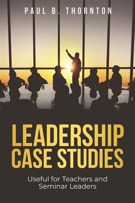 Leadership Case Studies