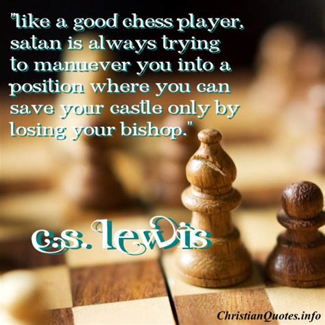 C.S. Lewis Quote - Chess Player | ChristianQuotes.info