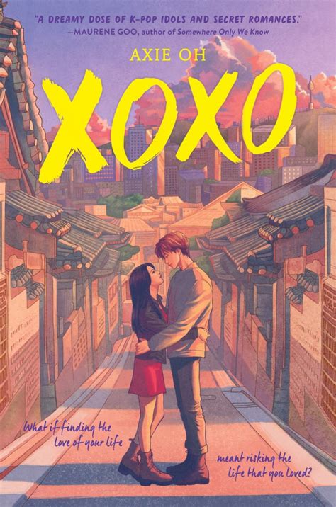 XOXO by Axie Oh | Best New YA Books Releasing in July 2021 | POPSUGAR ...