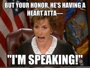 judge judy meme - Google Search Judge Judy Meme, Judge Judy Quotes ...