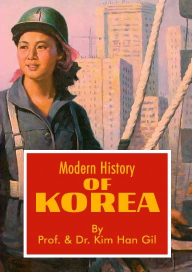 Modern History of Korea -- Kim Han Gil