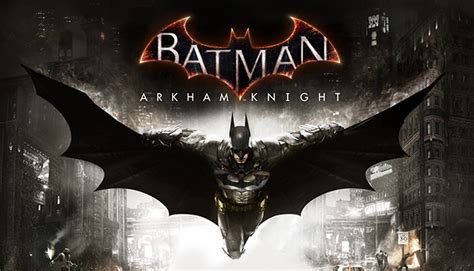 Save 75% on Batman™: Arkham Knight on Steam