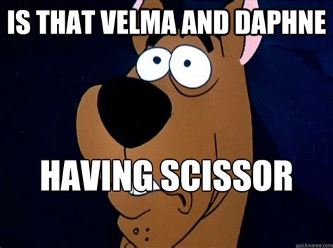 Is that velma and daphne having scissor sex?!?! - Scooby Doo - quickmeme