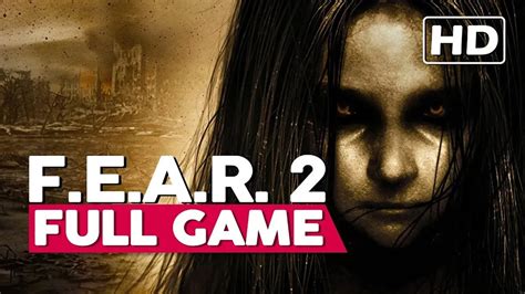 F.E.A.R. 2 | Full Game Walkthrough | PC HD 60FPS | No Commentary - YouTube