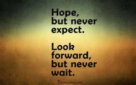 Positive thoughts of the day : ‘Never Expect. Never Wait, life Quotes - BoomSumo Quotes