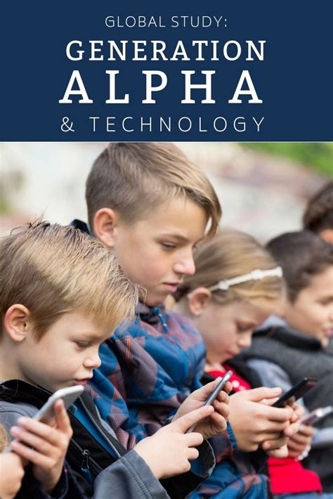 New, Global Study: Technology And Growing Up In Generation Alpha | Generation alpha, Parenting ...