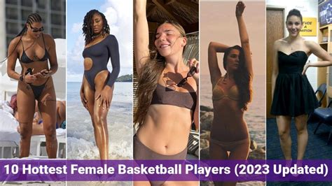 Top 10 Hottest and Sexiest Female Basketball Players in the World: Ranked and Recorded