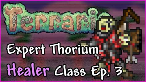 Terraria 1.3 Expert Thorium Healer Class Let’s Play | Ep. 03 | Blood Moon and New Armor Sets ...