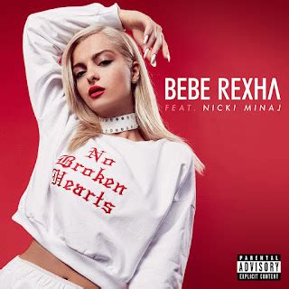 Songs of Life: Bebe Rexha - "No Broken Hearts" ft. Nicki Minaj