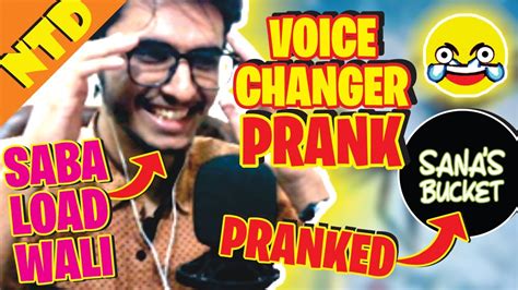 VOICE CHANGER PRANK ON @SanasBucket | SABA LOAD WALI | PUBGPakistan | NTD Playz - YouTube