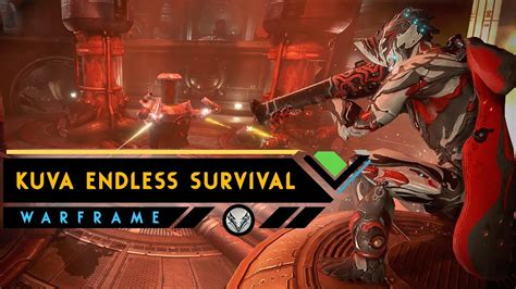 Warframe: How To Do Endless Kuva Survival - Easiest Guide Possible - YouTube