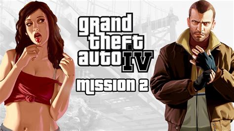 Grand Theft Auto 4 Walkthrough Gameplay Mission 2 - YouTube