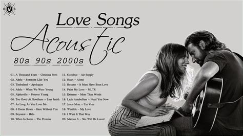 Acoustic Love Songs 80s 90s 2000s Greatest Hits Love Songs Of All Time Beautiful Love Songs ...