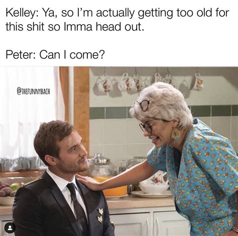 These Hilarious 'Bachelor' Memes Will Make Even Pilot Pete LOL - Chill ...