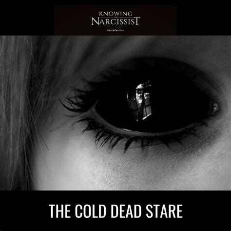 The Cold Dead Stare - HG Tudor - Knowing The Narcissist - The World's ...