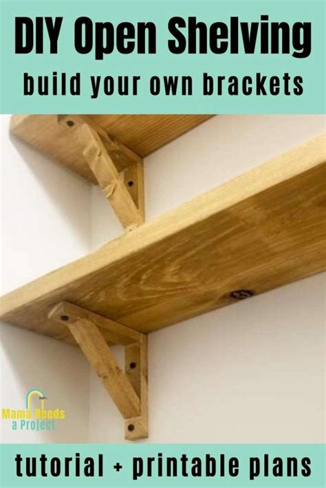 DIY Wood Shelf Brackets for Open Shelving - Mama Needs a Project | Diy wood shelves, Wood shelf ...