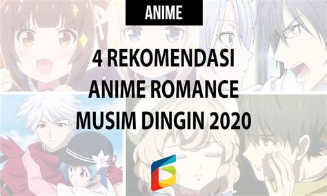 4 Rekomendasi Anime Romance Musim Dingin 2020 | GwiGwi
