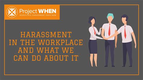 Combating Workplace Harassment - Project WHEN