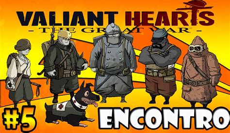 O Grande Encontro - #5 Valiant Hearts the Great War (Legendado Pt-Br) - YouTube