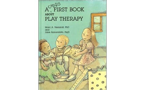 A Child's First Book about Play Therapy – Books