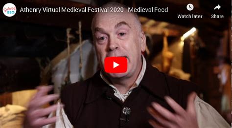 Athenry Virtual Medieval Festival 2020 - Medieval Food - Galway County Heritage Office