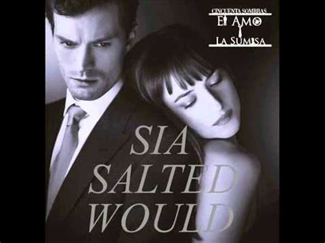 Salted Wound - Sia (Fifty Shades Soundtrack) - YouTube