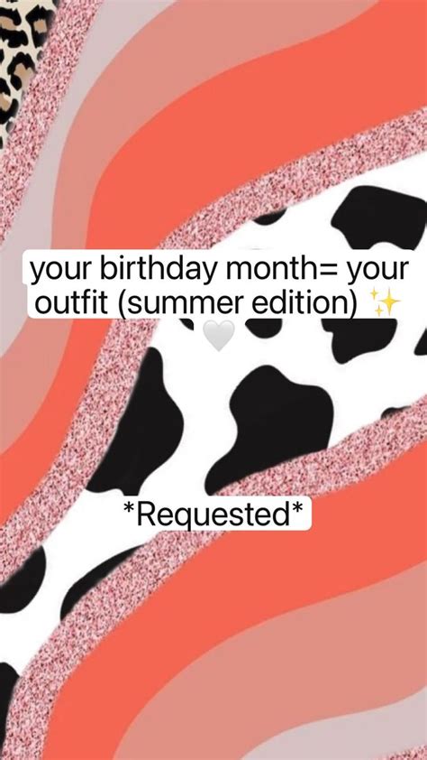 your birthday month= your outfit (summer edition) 🤍 | Birthday month, Summer outfits for teens ...