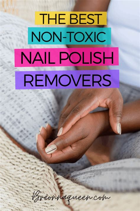 The Best Non Toxic Nail Polish Removers Without Acetone