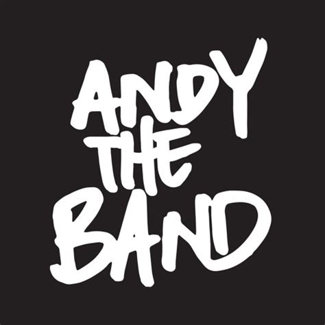 Stream Andy The Band music | Listen to songs, albums, playlists for ...