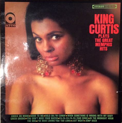 King Curtis - King Curtis Plays The Great Memphis Hits (Vinyl, LP, Album, Stereo) | Discogs