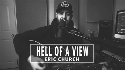Eric Church - Hell Of A View Chords - Chordify