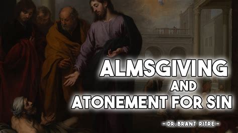 Almsgiving and Atonement for Sin - YouTube