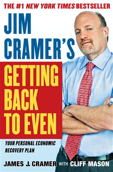 Jim Cramer's Getting Back to Even | Book by James J. Cramer, Cliff ...