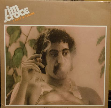 Jim Croce - I Got A Name (1973, Vinyl) | Discogs